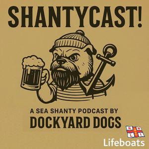 Shantycast!