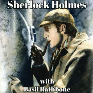 Listen to Sherlock Holmes - Basil Rathbone in the App