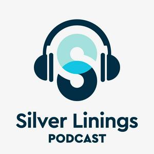 Listen to Silver Linings Podcast in the App