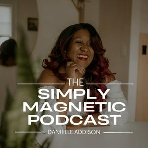 The Simply Magnetic Podcast