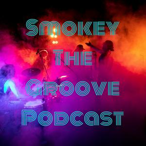 Smokey The Groove Podcast