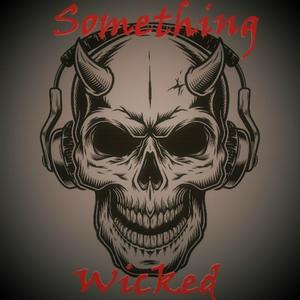 Something Wicked