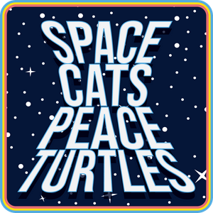 Listen to Space Cats Peace Turtles in the App