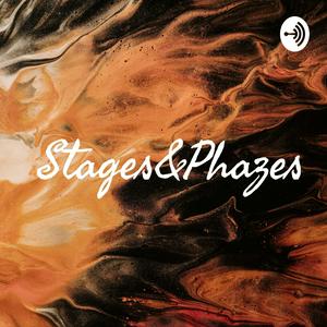 Stages&Phazes