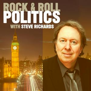 Listen to Rock & Roll Politics with Steve Richards in the App