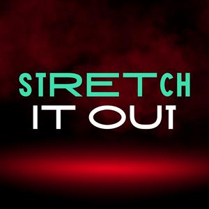 Listen to Stretch It Out in the App