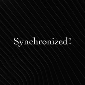 Synchronized!