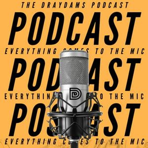 The DRAYDAMS Podcast