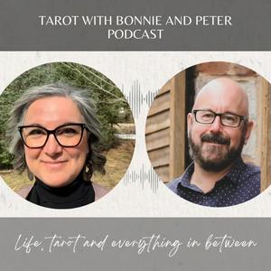 Tarot with Bonnie and Peter
