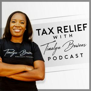 Tax Relief with Timalyn Bowens