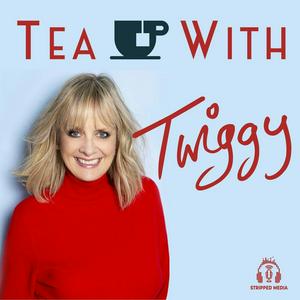 Listen to Tea With Twiggy in the App