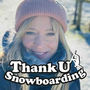 Listen to Thank U Snowboarding in the App