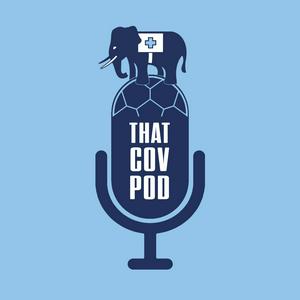 Listen to That Cov Pod in the App