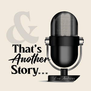 That’s Another Story Podcast