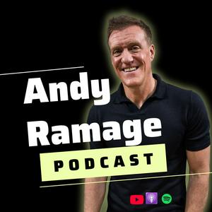 Andy Ramage Podcast