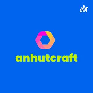 The anhutcraft show