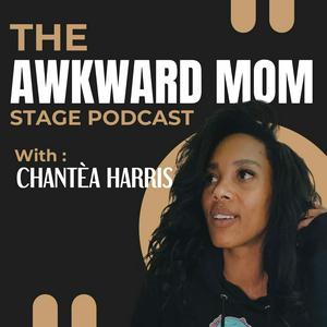 The Awkward Mom Stage