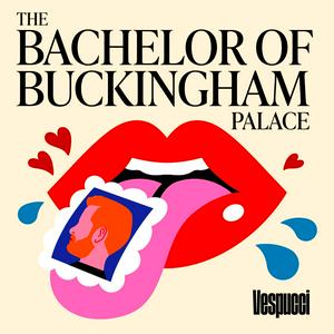 Listen to The Bachelor Of Buckingham Palace in the App