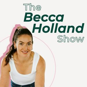 Listen to The Becca Holland Show in the App