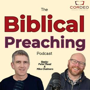 Listen to The Biblical Preaching Podcast in the App