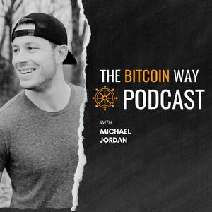 Listen to The Bitcoin Way Podcast in the App