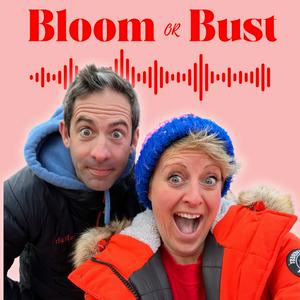 Listen to Bloom or Bust in the App