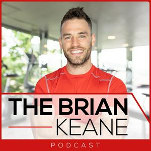 The Brian Keane Podcast