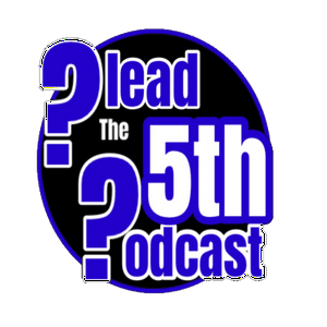 The Plead the 5th podcast