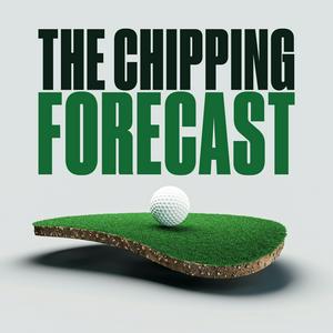 Listen to The Chipping Forecast in the App