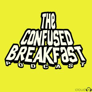 Listen to The Confused Breakfast in the App