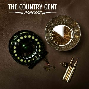 Listen to The Country Gent Podcast: Fishing, Shooting, Whisky, Style, History, Wealth & Rural Affairs in the App