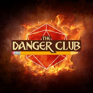 The Danger Club - An Actual Play Podcast