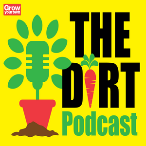 Listen to The Dirt: the gardening podcast from Grow Your Own magazine in the App