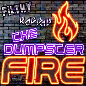 The Dumpster Fire