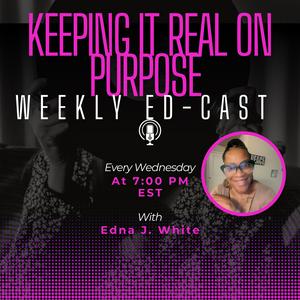 Listen to Keeping it Real on Purpose in the App