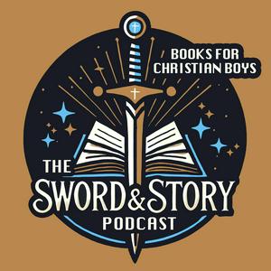 The Sword and Story Podcast