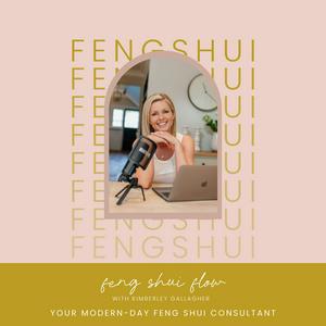 Listen to The Feng Shui Flow Podcast in the App