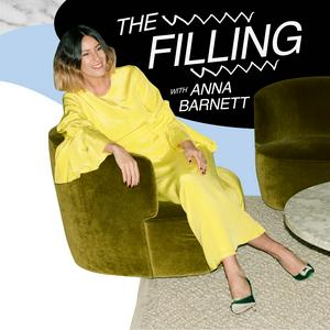 Listen to The Filling with Anna Barnett in the App