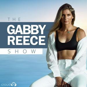 Listen to The Gabby Reece Show in the App