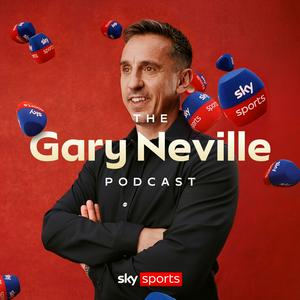 Listen to The Gary Neville Podcast in the App