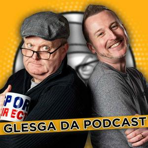 Listen to Glesga Da Podcast in the App