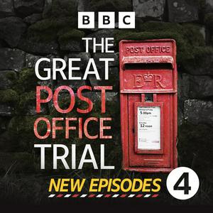 Listen to The Great Post Office Trial in the App