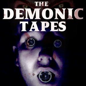 Listen to The Demonic Tapes : A Found Footage Horror in the App