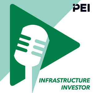 Listen to The Infrastructure Investor Podcast in the App