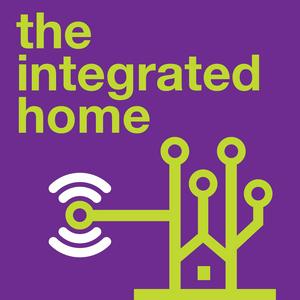 Listen to The Integrated Home in the App