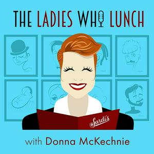 The Ladies Who Lunch with Donna McKechnie