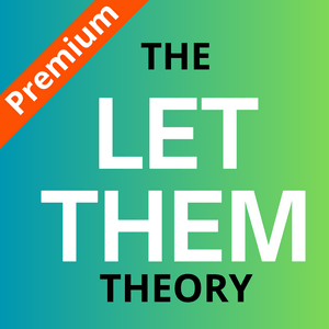 The Let Them Theory
