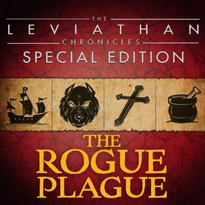 The Leviathan Chronicles | The Rogue Plague