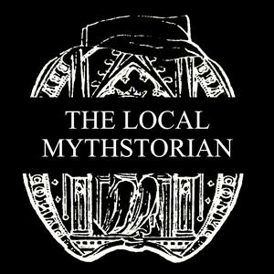 Listen to The Local Mythstorian Podcast in the App