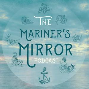 Listen to The Mariner's Mirror Podcast in the App